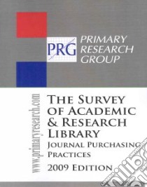 The Survey of Academic & Research Library Journal Purchasing Practices libro in lingua di Not Available (NA)