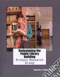 Redesigning the Public Library Building libro in lingua di Primary Research Group (COR)