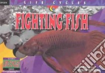 Fighting Fish libro in lingua di Schwartz David M., Kuhn Dwight (PHT)