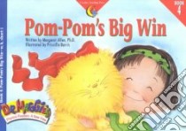 Pom-Pom's Big Win libro in lingua di Allen Margaret, Burris Priscilla (ILT)