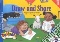 Draw and Share libro in lingua di Allen Margaret, Iwai Melissa (ILT)
