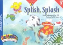 Splish, Splash libro in lingua di Allen Margaret, Nobens C. A. (ILT)