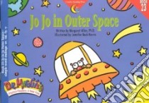 Jo Jo in Outer Space libro in lingua di Allen Margaret, Harris Jennifer B. (ILT)