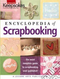 Encyclopedia Of Scrapbooking libro in lingua di White Tracy (EDT)
