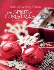The Spirit of Christmas libro in lingua di Leisure Arts (COR)