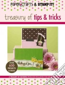Treasury of Tips & Tricks libro in lingua di Croninger Stacy (EDT)