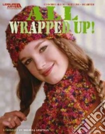 All Wrapped Up! libro in lingua di Leapman Melissa