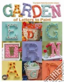 Garden of Letters libro in lingua di Not Available (NA)
