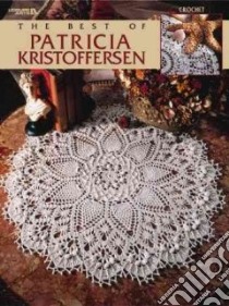 The Best of Patricia Kristoffersen libro in lingua di Kristoffersen Patricia