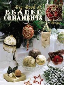Big Book of Beaded Ornaments libro in lingua di Not Available (NA)