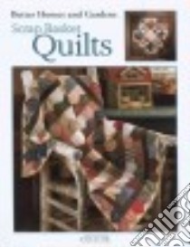 Better Homes and Gardens Scrap Basket Quilts libro in lingua di Meredith Corporation (COR)