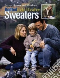 Knitted Cold-weather Sweaters libro in lingua di Meredith Corporation (EDT)