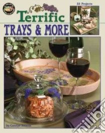 Terrific Trays & More libro in lingua di Stearns Carolyn
