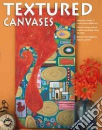 Textured Canvases libro in lingua di Not Available (NA)