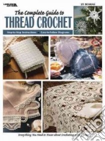 Complete Guide to Thread Crochet libro in lingua di Not Available (NA)