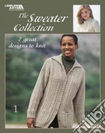 The Sweater Collection libro in lingua di Leisure Arts Inc. (COR)