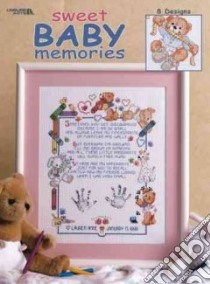 Sweet Baby Memories libro in lingua di Leisure Arts Inc. (COR)