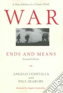 War libro in lingua di Codevilla Angelo, Seabury Paul