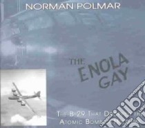 The Enola Gay libro in lingua di Polmar Norman