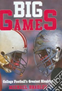 Big Games libro in lingua di Bradley Michael
