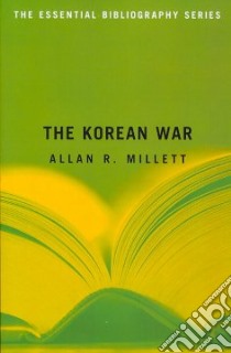 The Korean War libro in lingua di Millett Allan R.