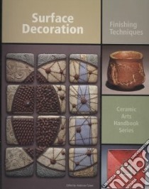Surface Decoration libro in lingua di Turner Anderson (EDT)