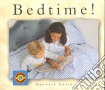 Bedtime libro in lingua di Swain Gwenyth