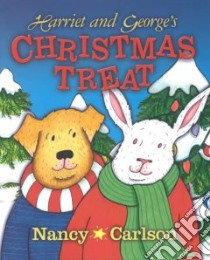 Harriet and George's Christmas Treat libro in lingua di Carlson Nancy L.