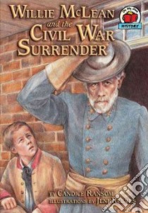 Willie McLean and the Civil War Surrender libro in lingua di Ransom Candice F., Reeves Jeni (ILT)
