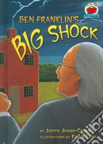 Ben Franklin's Big Shock libro in lingua di Jango-Cohen Judith, Lepp Kevin (ILT)