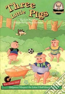 Three Little Pigs libro in lingua di Sommer Carl, Budwine Greg (ILT)