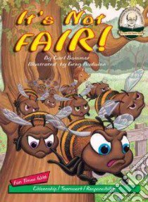 It's Not Fair! libro in lingua di Sommer Carl, Budwine Greg (ILT)