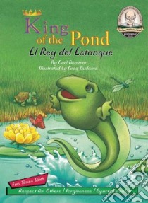 King of the Pond / El Rey Del Estanque libro in lingua di Sommer Carl, Budwine Greg (ILT)