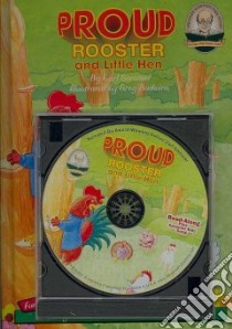 Proud Rooster and Little Hen libro in lingua di Sommer Carl, Budwine Greg (ILT)