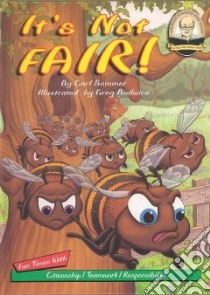 It's Not Fair! Read-Along libro in lingua di Sommer Carl, Budwine Greg (ILT)