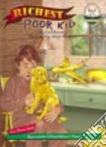 The Richest Poor Kid libro in lingua di Sommer Carl, Martinez Jorge (ILT)