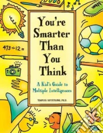 You're Smarter Than You Think libro in lingua di Armstrong Thomas, Brannen Jennifer