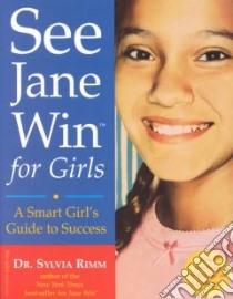 See Jane Win for Girls libro in lingua di Rimm Sylvia B.