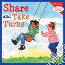 Share and Take Turns libro in lingua di Meiners Cheri J., Johnson Meredith (ILT)