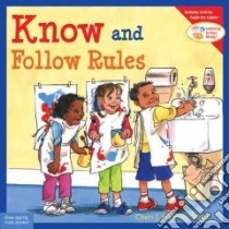 Know and Follow Rules libro in lingua di Meiners Cheri J., Johnson Meredith (ILT)