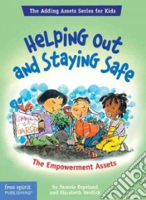 Helping Out And Staying Safe libro in lingua di Espeland Pamela, Verdick Elizabeth