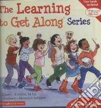 The Learning to Get Along Series libro in lingua di Meiners Cheri J.