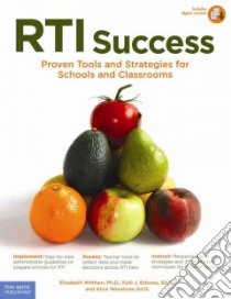 RTI Success libro in lingua di Whitten Elizabeth Ph.D., Esteves Kelli J., Woodrow Alice