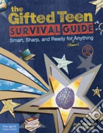 The Gifted Teen Survival Guide libro in lingua di Galbraith Judy, Delisle Jim
