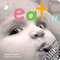 Eat libro in lingua di Verdick Elizabeth, Lisovskis Marjorie