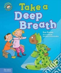 Take a Deep Breath libro in lingua di Graves Sue, Guicciardini Desideria (ILT)