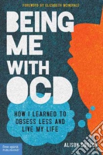 Being Me With Ocd libro in lingua di Dotson Alison, McIngvale Elizabeth (FRW)