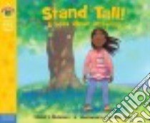 Stand Tall! libro in lingua di Meiners Cheri J., Allen Elizabeth (ILT)