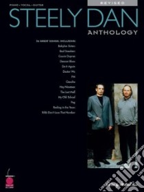 Steely Dan - Anthology libro in lingua di Dan Steely (CON)