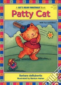 Patty Cat libro in lingua di Derubertis Barbara, Mahan Benton (ILT)